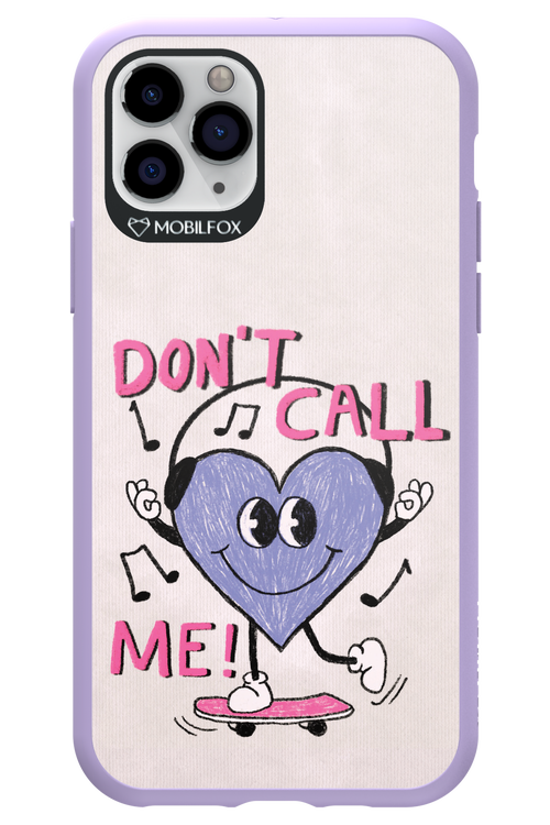 Don't Call Me! - Apple iPhone 11 Pro