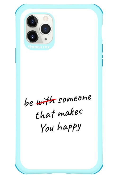 Choose Happiness - Apple iPhone 11 Pro Max