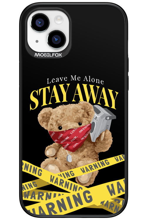 Stay Away - Apple iPhone 15 Plus