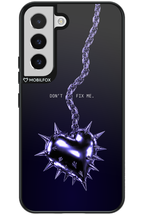 Don't fix me 2.0 - Samsung Galaxy S22