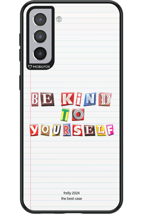 Be Kind To Yourself Notebook - Samsung Galaxy S21+