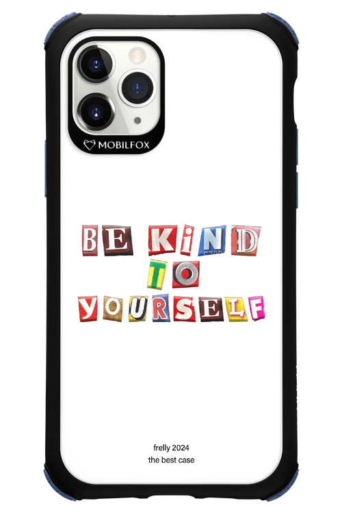 Be Kind To Yourself White - Apple iPhone 11 Pro