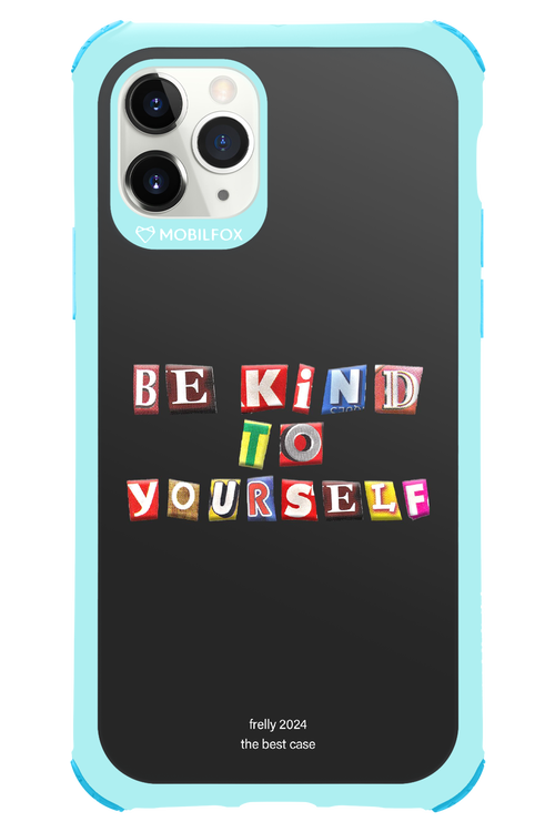 Be Kind To Yourself Black - Apple iPhone 11 Pro