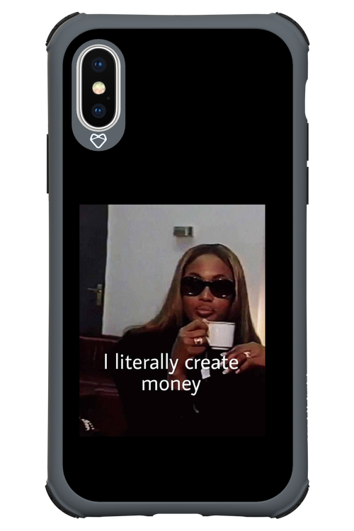 I literally create money - Apple iPhone XS