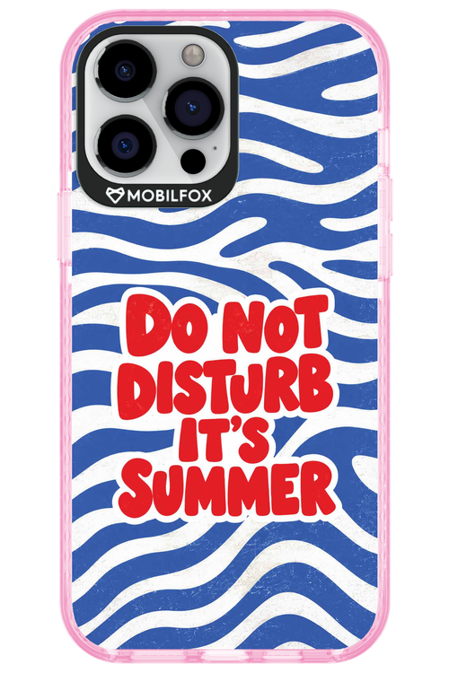 DO NOT DISTURB ITS SUMMER 2.0 - Apple iPhone 13 Pro Max