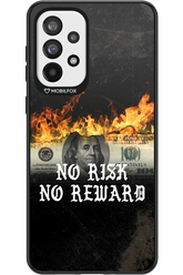 No R1SK No REWARD 2.0 - Samsung Galaxy A73