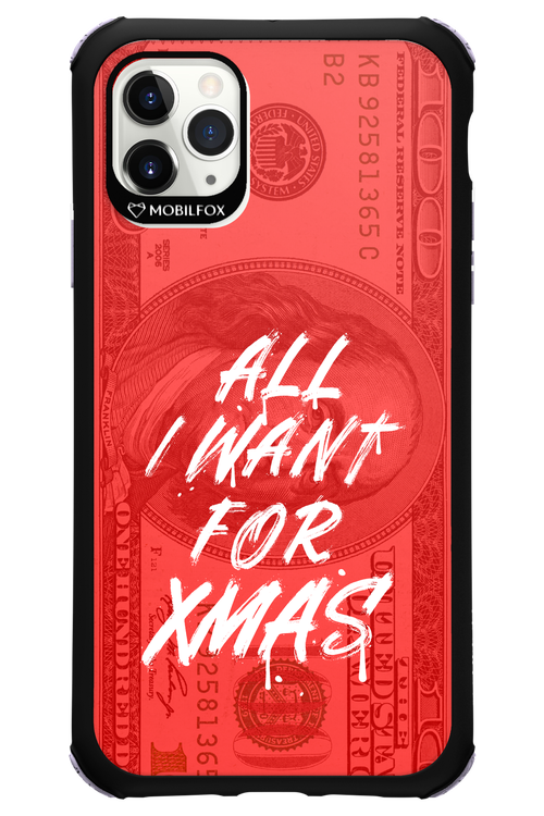 ALL I WANT FOR XMAS - Apple iPhone 11 Pro Max