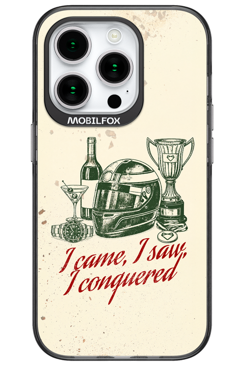 I CAME, I SAW, I CONQUERED 2.0 - Apple iPhone 15 Pro
