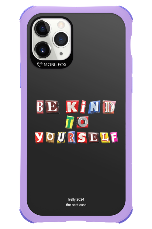 Be Kind To Yourself Black - Apple iPhone 11 Pro