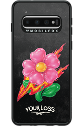 Your Loss 2.0 - Samsung Galaxy S10