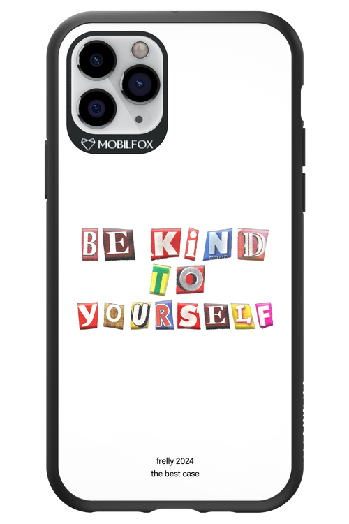 Be Kind To Yourself White - Apple iPhone 11 Pro