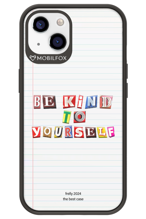 Be Kind To Yourself Notebook - Apple iPhone 13