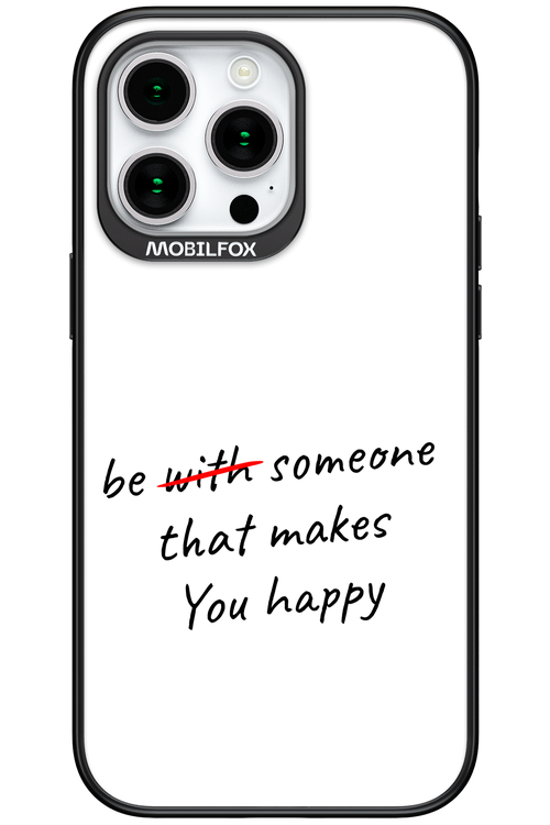 Choose Happiness - Apple iPhone 15 Pro Max