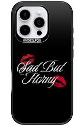 Sad But Horny 2.0 - Apple iPhone 16 Pro