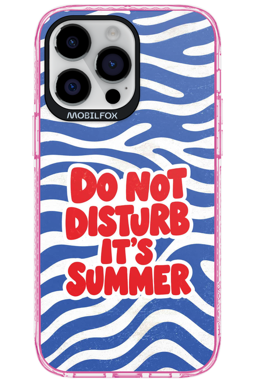 DO NOT DISTURB ITS SUMMER 2.0 - Apple iPhone 14 Pro Max