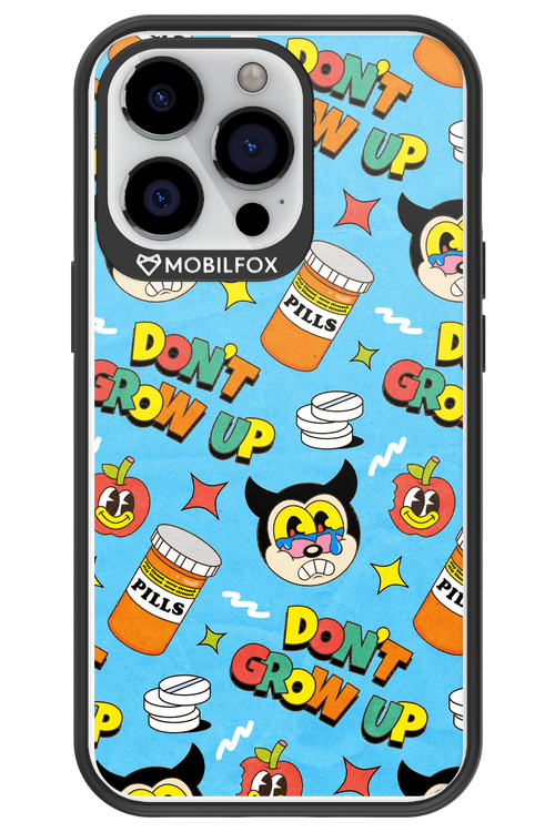 don_t grow up 2.0 - Apple iPhone 13 Pro