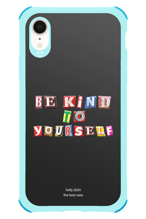 Be Kind To Yourself Black - Apple iPhone XR