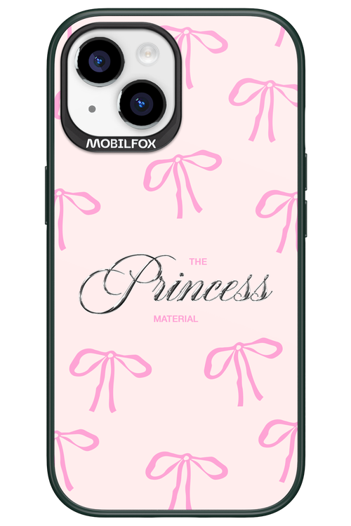 Princess Material - Apple iPhone 15