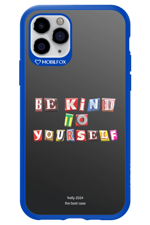 Be Kind To Yourself Black - Apple iPhone 11 Pro