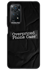 Overpriced Phone Case 2.0 - Xiaomi Redmi Note 11Pro 4G/5G