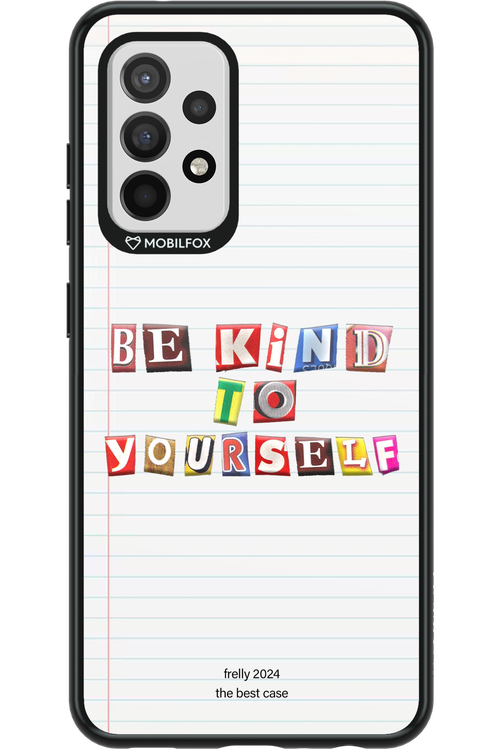 Be Kind To Yourself Notebook - Samsung Galaxy A52 / A52 5G / A52s