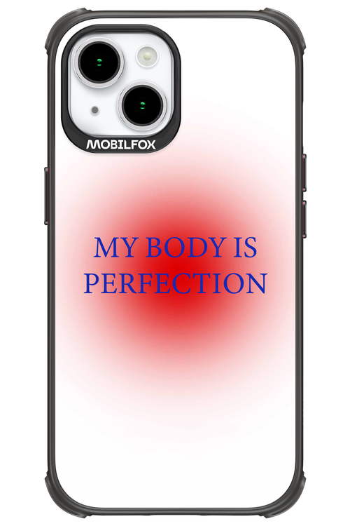 My body is perfection - Apple iPhone 15