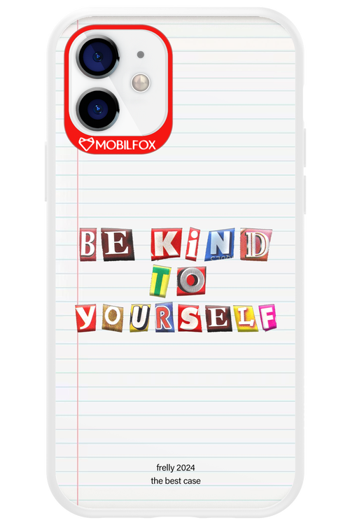 Be Kind To Yourself Notebook - Apple iPhone 12