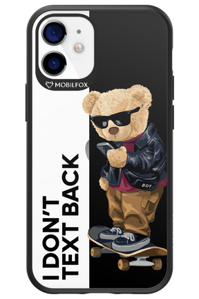 I Don’t Text Back - Apple iPhone 12 Mini