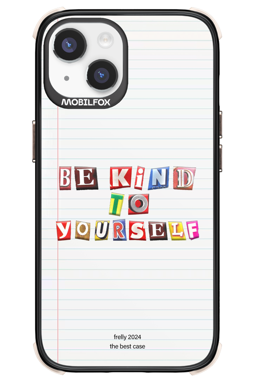 Be Kind To Yourself Notebook - Apple iPhone 14