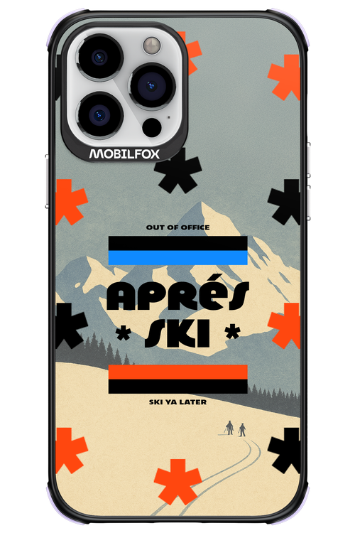 Ski Ya Later - Apple iPhone 13 Pro Max