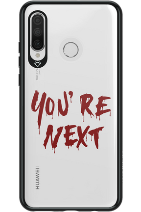 You're Next - Huawei P30 Lite
