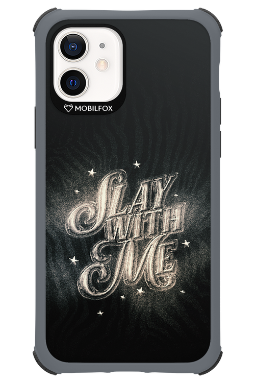 Slay with Me - Apple iPhone 12