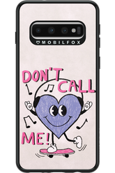 Don't Call Me! - Samsung Galaxy S10