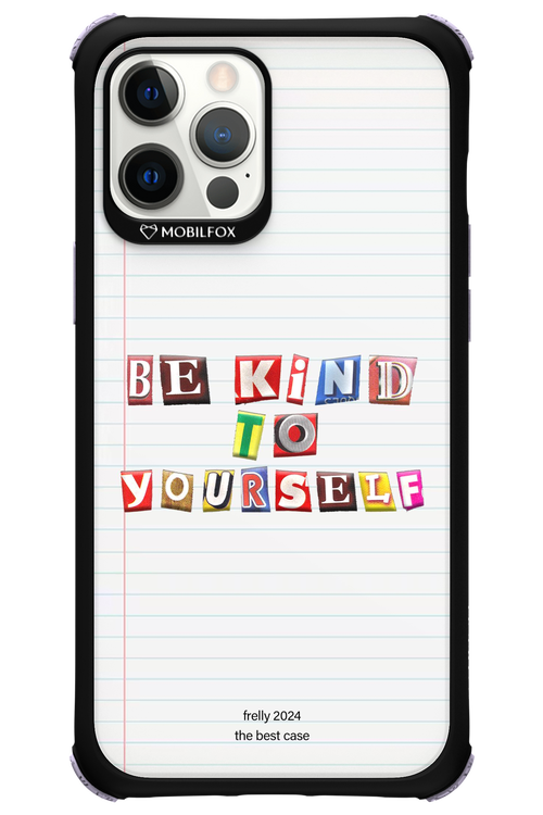 Be Kind To Yourself Notebook - Apple iPhone 12 Pro Max