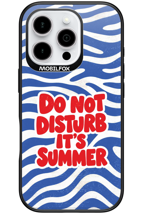 DO NOT DISTURB ITS SUMMER 2.0 - Apple iPhone 16 Pro