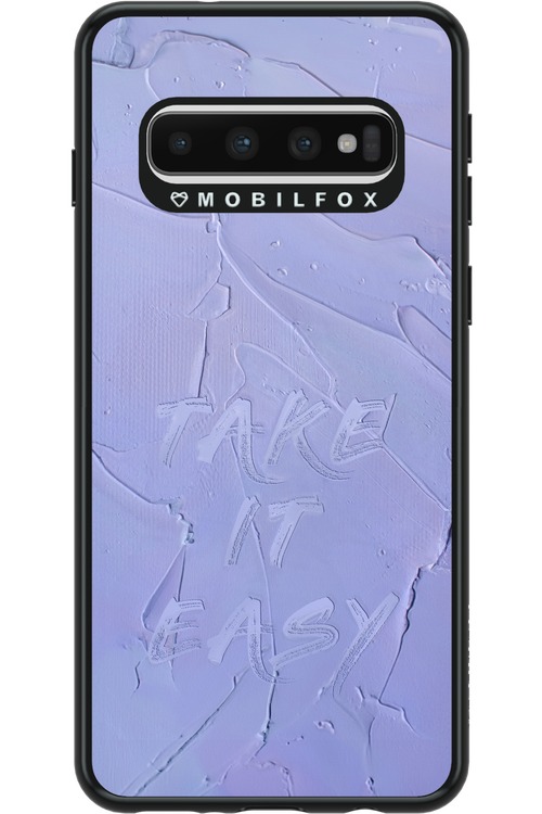 Take it easy - Samsung Galaxy S10