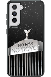 No Risk, No Royce - Samsung Galaxy S21 FE