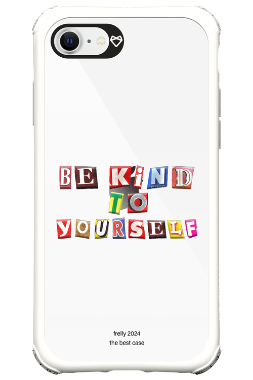 Be Kind To Yourself - Apple iPhone SE 2020