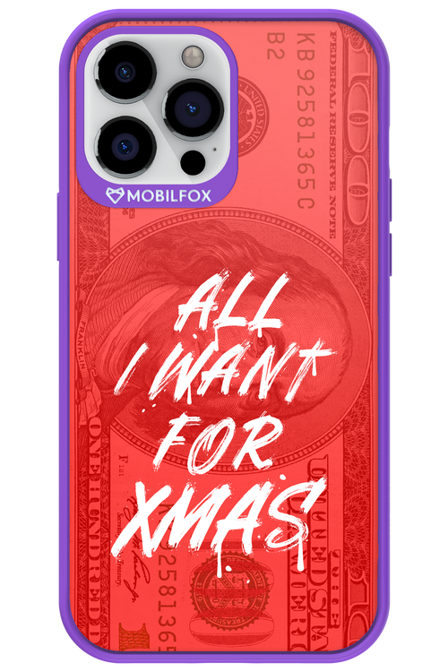 ALL I WANT FOR XMAS - Apple iPhone 13 Pro Max