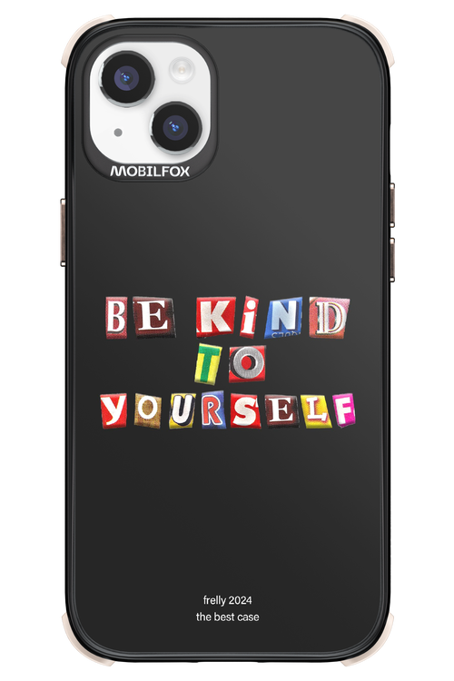 Be Kind To Yourself Black - Apple iPhone 14 Plus