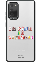 Be Kind To Yourself - Samsung Galaxy Note 20