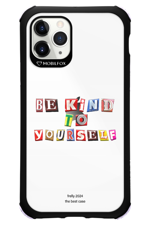 Be Kind To Yourself - Apple iPhone 11 Pro