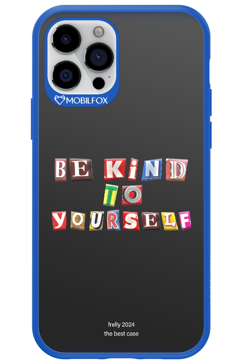 Be Kind To Yourself Black - Apple iPhone 12 Pro