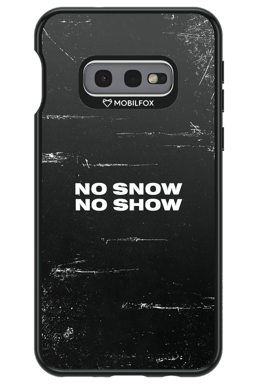No snow, no show - Samsung Galaxy S10e
