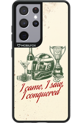 I CAME, I SAW, I CONQUERED 2.0 - Samsung Galaxy S21 Ultra