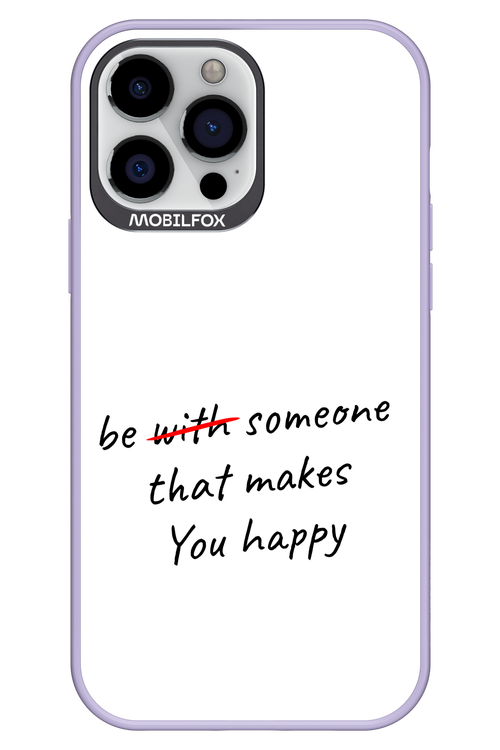 Choose Happiness - Apple iPhone 13 Pro Max