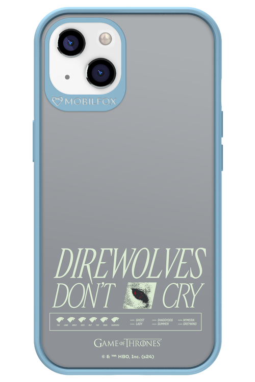 Direwolves Don’t Cry - Apple iPhone 13