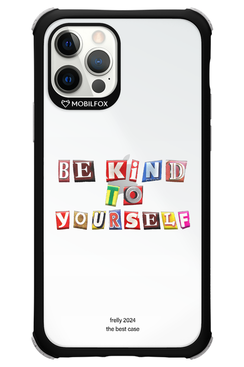 Be Kind To Yourself - Apple iPhone 12 Pro