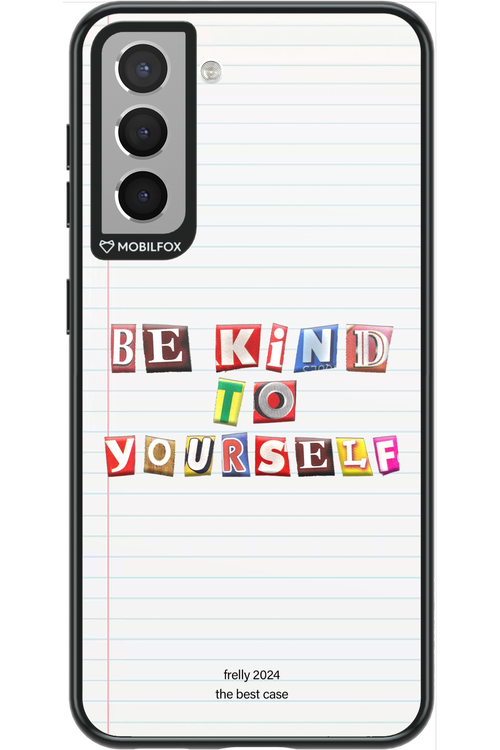 Be Kind To Yourself Notebook - Samsung Galaxy S21