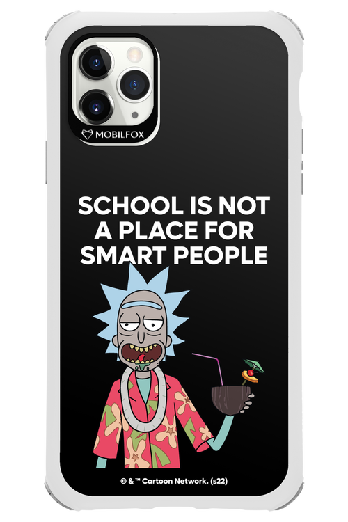 School is not for smart people - Apple iPhone 11 Pro Max